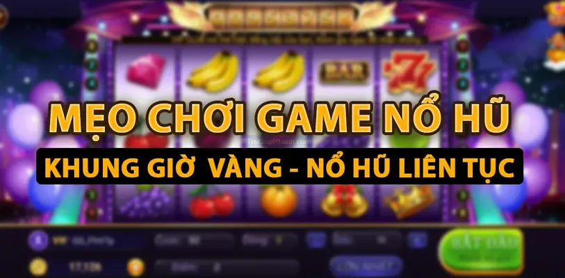 Hiểu mẹo chơi nổ hũ để thắng ngay từ đầu