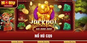 Nổ Hũ CQ9: Nhà Phát Hành Game Slot Số 1 Châu Á