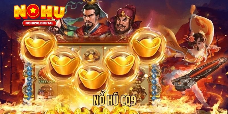 Nổ hũ CQ9 là nhà phát hành game nổi tiếng hàng đầu
