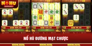 Nổ Hũ Đường Mạt Chược: Game Slot Khiến Vạn Người Mê Mẩn