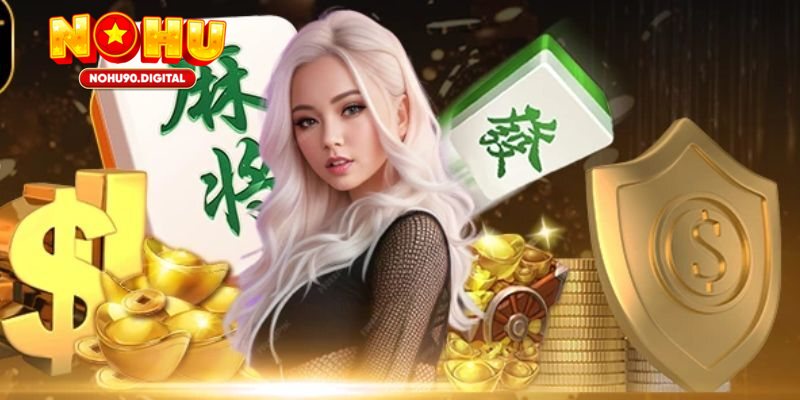 Nổ Hũ Đường Mạt Chược là gì?