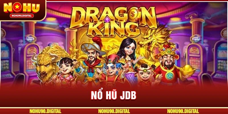 nổ hũ JDB