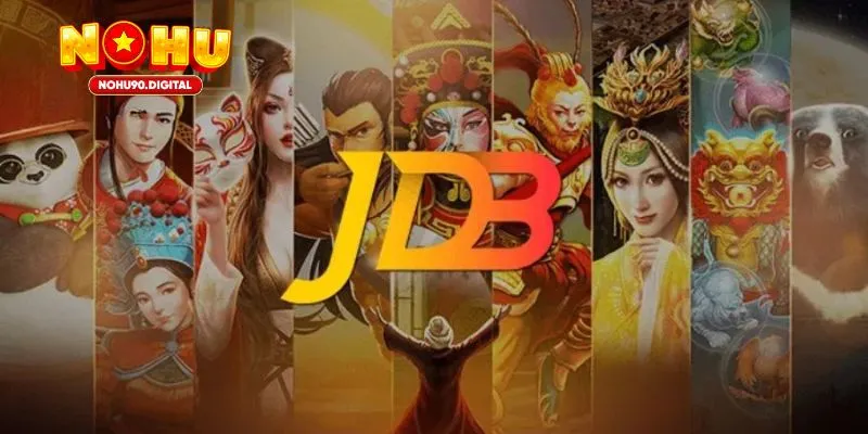 Giới thiệu tổng quan về nổ hũ JDB