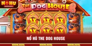 Nổ hũ The Dog House