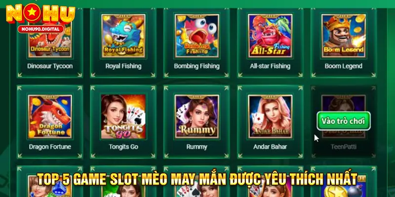 Top 5 Game Slot Mèo May Mắn Được Yêu Thích Nhất